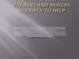 Do Not Take A Toll On Your Head Just Ask Packers And Movers Kolkata To Help