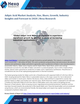 Adipic Acid Market is Estimated to go through Momentous Growth Globally