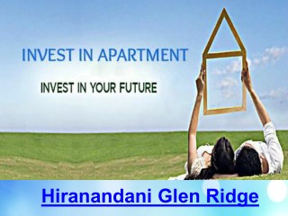 Hiranandani Glen Ridge