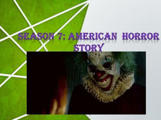 Season 7: American Horror Story