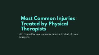 Most Common Injuries Treated by Physical Therapists