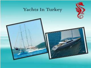 Yachts turkey