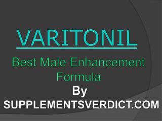 Varitonil – Best Male Enhancement Formula in 2017 | Shop Now