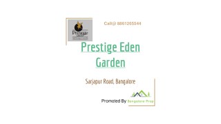Prestige Eden Gardens Bangalore