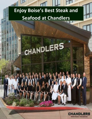 Enjoy Boise’s Best Steak and Seafood at Chandlers