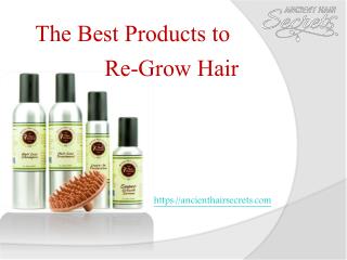 Most Effective Natural Hair Growth Products– Ancient Hair Secrets