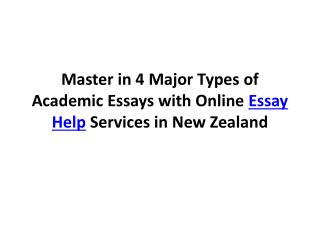 4 Major Types of Academic Essays with Online Essay Help Services