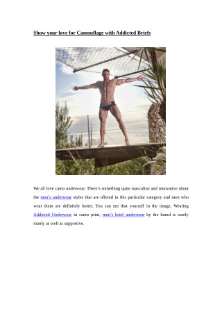 Show your love for Camouflage with Addicted Briefs