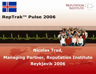 Nicolas Trad, Managing Partner, Reputation Institute Reykjavik 2006