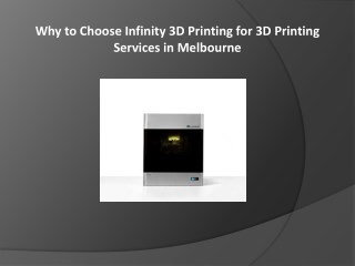 Why to Choose Infinity 3D Printing for 3D Printing Services in Melbourne