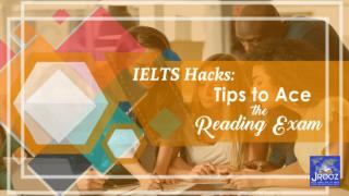 IELTS Hacks: Tips to Ace the Reading Exam
