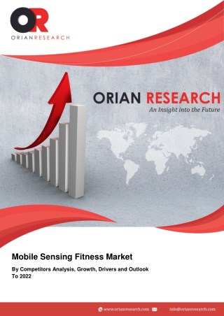 Mobile Sensing Fitness Market by Competitors Analysis, Growth, Drivers and Outlook To 2022