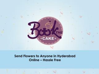 Don’t rush & amp; Trust us to send flowers in Hyderabad to your dear ones!