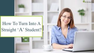 8 Steps To Becoming A Straight A Student – Plus A Bonus Tip!