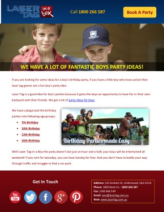 WE HAVE A LOT OF FANTASTIC BOYS PARTY IDEAS!