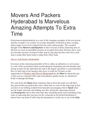 Movers And Packers Hyderabad Is Marvelous Amazing Attempts To Extra Time