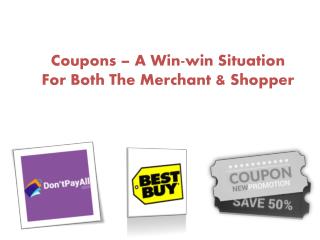 Coupons – A Win-win Situation For Both The Merchant & Shopper