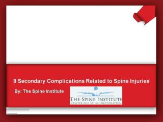 8 Secondary Complications Related to Spine Injuries