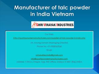 Manufacturer of talc powder in India Vietnam