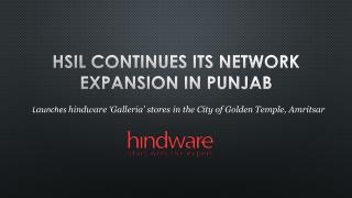 HSIL continues its network expansion in Punjab