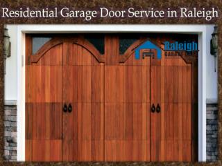 Residential Garage Door Service in Raleigh