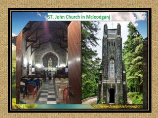 Delve Into the History of the ST. John Church – Mcleodganj, Dharamshala