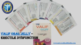 Valif Oral Jelly Erectile Dysfunction