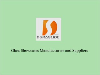 Glass Showcases Manufacturers