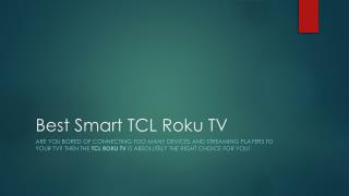 Best Smart TCL Roku TV