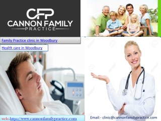 CANNON FAMILY PRACTICE Medical clinic Woodbury