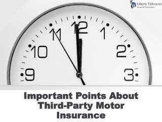 Important Points About Third-Party Motor Insurance