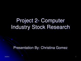Project 2- Computer Industry Stock Research