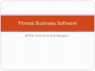 Get Fitness Business Software for PC at Jivine