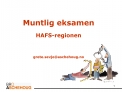 Muntlig eksamen HAFS-regionen grete.sevjeaschehoug.no