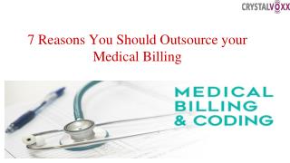 7 Reasons You Should Outsource your Medical Billing