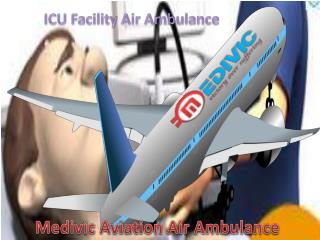 Get Low Cost and Fast Air Ambulance from Guwahati to Delhi