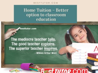 Home Tuition – Better option to classroom education