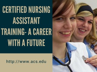 Certified Nursing Assistant Training- A Career With a Future