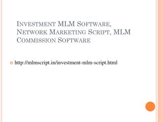 Investment MLM Software, Network Marketing Script, MLM Commission Software