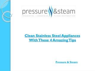 Clean Stainless Steel Appliances With These 4 Amazing Tips