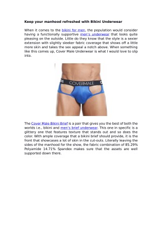 Keep your manhood refreshed with Bikini Underwear