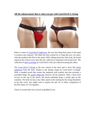 All the enhancement that is what you get with Good Devil G-String