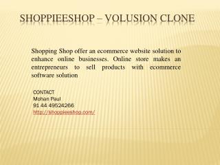 Shoppieeshop - Online Volusion Clone Script