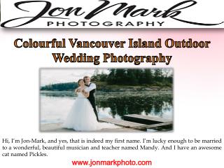 Colourful Vancouver Island Outdoor Wedding Photography