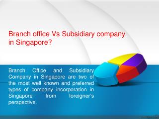 Branch office Vs Subsidiary company in Singapore
