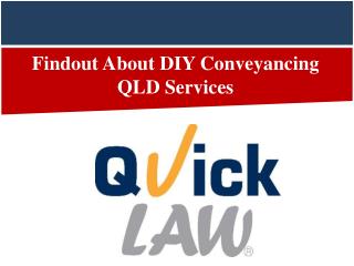 Findout About DIY Conveyancing QLD Services