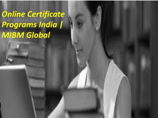 Online Certificate Programs India management degree programme