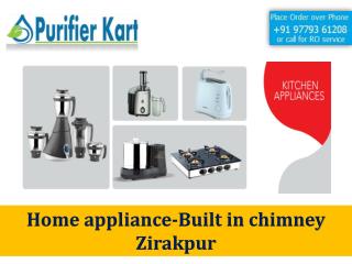 Built in chimney Zirakpur – Purifier kart