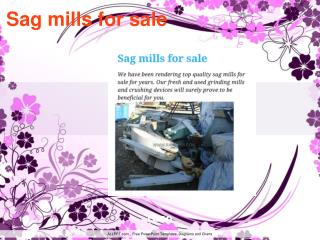 Used sag mills for sale