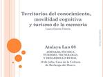 Territorios del conocimiento, movilidad cognitiva y turismo de la memoria Laura Garcia Vitoria